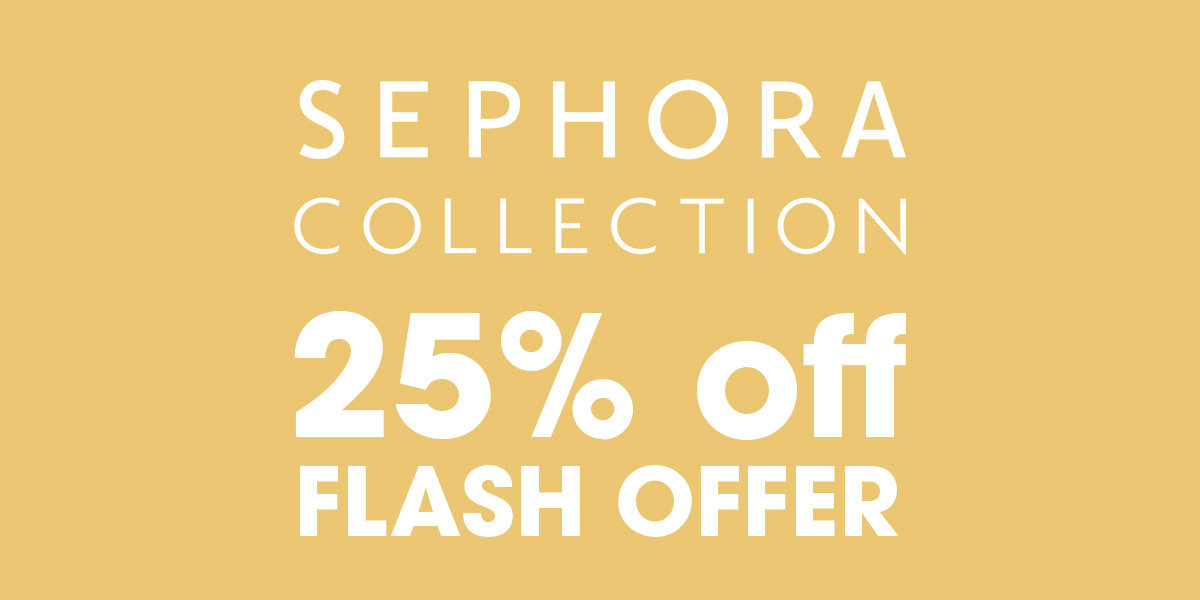 Flash Sale: 25% Off Sephora Collection Skin and Body 