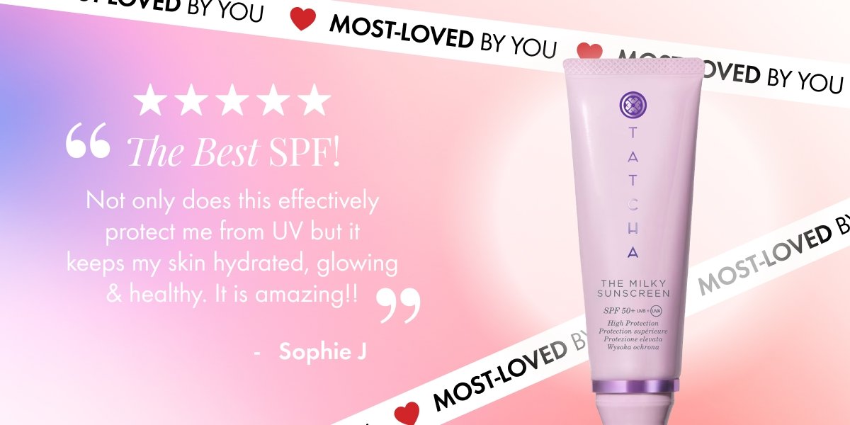 TATCHA Must-Haves