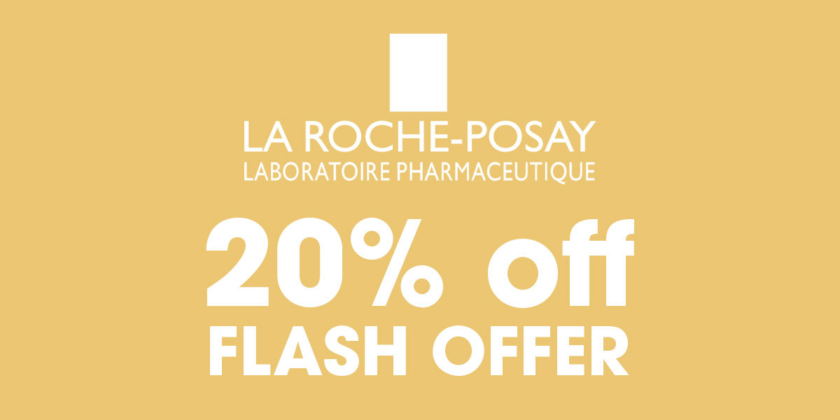 Flash Sale: Up to 20% Off La Roche Posay