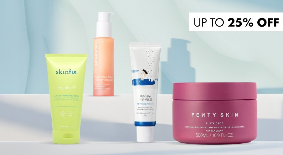 Up to 25% off Skin and Body 