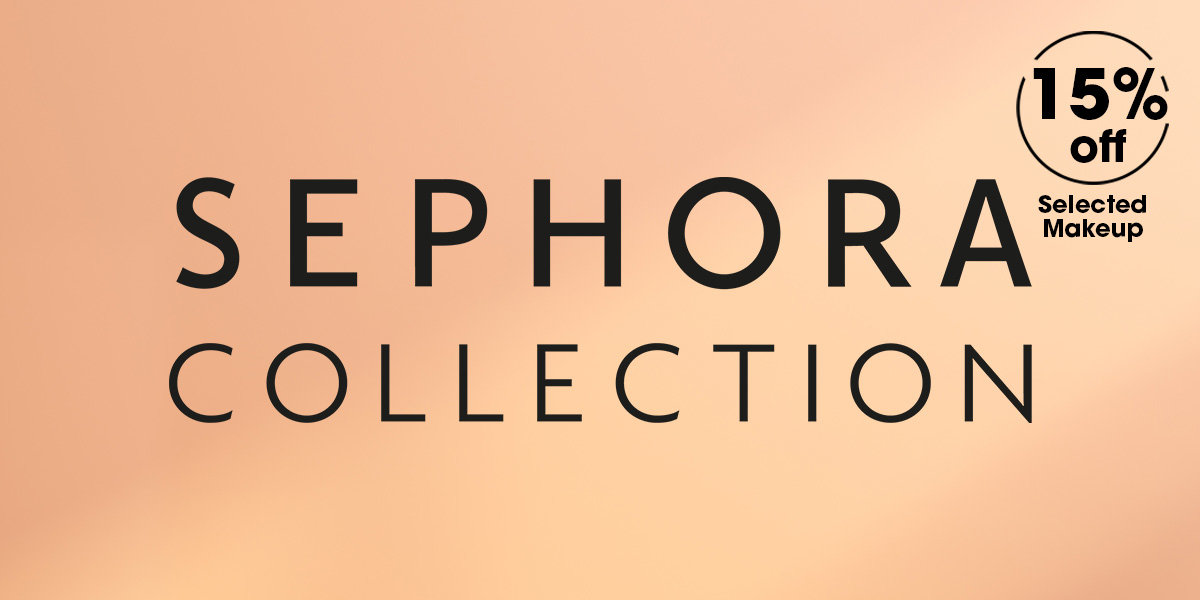 15% Off selected Sephora Collection Makeup