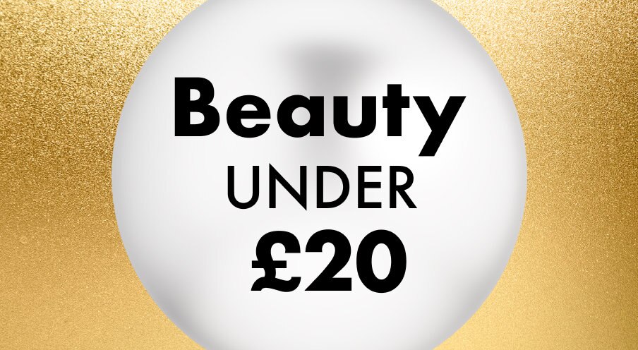 Beauty Under £20